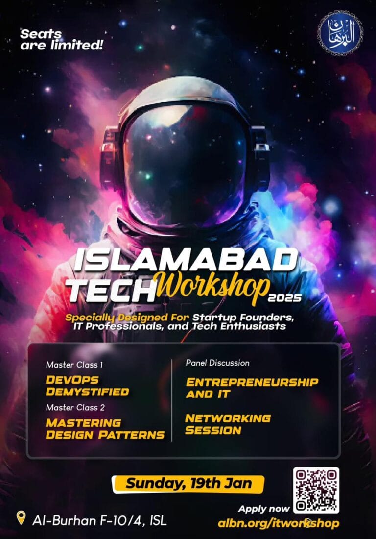 🚀 ISLAMABAD TECH WORKSHOP 2025 "Innovate, Build, Lead – The Future is Now!" Are you ready to level up your skills and reshape the tech landscape? Join us for an exclusive workshop designed to empower startup founders, IT professionals, and tech enthusiasts with cutting-edge insights, hands-on learning, and invaluable networking! 🎓 Master Classes 🔹 DevOps Demystified 🔹 Mastering Design Patterns 💡 Panel Discussions 🔥 Entrepreneurship & IT 🤝 Networking Session ⚡ Why Attend? ✅ Gain insights from top-tier speakers and mentors ✅ Enhance your tech expertise with practical, real-world knowledge ✅ Expand your network with like-minded professionals 📅 Date: Sunday, 19th January 2025 📍 Venue: Al-Burhan, F-10/4, Islamabad 🔗 Apply Now: albn.org/itworkshop ⚠️ Limited Seats – Register before it’s too late! #IslamabadTechWorkshop #FutureOfIT #TechWithPurpose #LearnInnovateLead #ShapeTomorrow